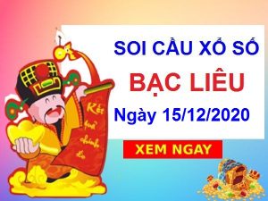 thống kê XSBL ngày 15/12/2020 – thống kê xổ số Bạc Liêu thứ 3 chính xác nhất