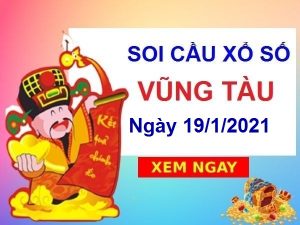 thống kê XSVT ngày 19/1/2021 – thống kê xổ số Vũng Tàu cùng chuyên gia