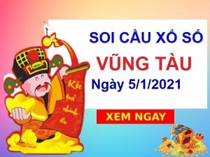 thống kê XSVT ngày 5/1/2021 – thống kê xổ số Vũng Tàu thứ 3 hôm nay