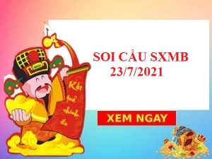 thống kê XSMB 23/7/2021 – Chốt số đẹp MB thứ 6