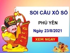 thống kê XSPY ngày 23/8/2021 – thống kê xổ số Phú Yên