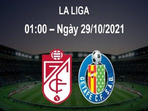 dự đoán Granada vs Getafe, 01h00 ngày 29/10