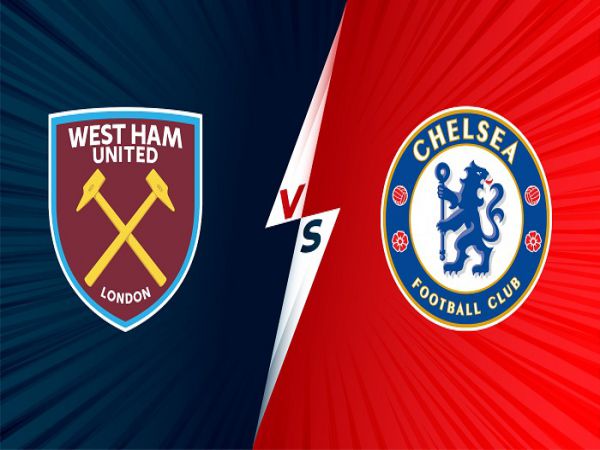 Nhận định, Soi kèo West Ham vs Chelsea, 19h30 ngày 4/12