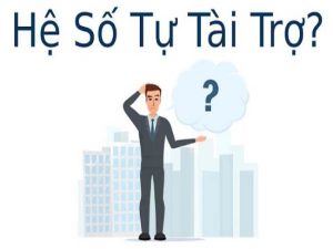 Hệ số tự tài trợ là gì? Ý nghĩa của hệ số tự tài trợ