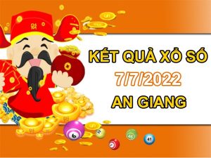 thống kê XSAG 7/7/2022 phân tích chốt số đẹp giờ vàng