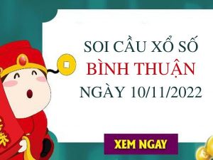 thống kê bạch thủ xổ số Bình Thuận ngày 10/11/2022 thứ 5 hôm nay