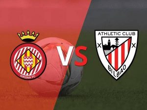 Tip kèo Girona vs Bilbao – 03h00 05/11, VĐQG Tây Ban Nha