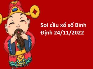 thống kê xổ số Bình Định 24/11/2022 thứ 5
