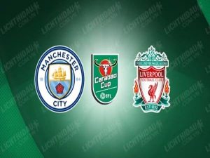 Nhận định Man City vs Liverpool, 03h00 ngày 23/12