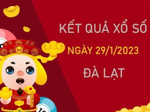 thống kê XSDL 29/1/2023 chốt số lô giải tám Đà Lạt