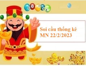 thống kê thống kê MN 22/2/2023 hôm nay
