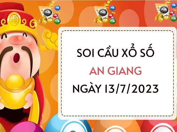 thống kê xổ số An Giang ngày 13/7/2023 thứ 5 hôm nay