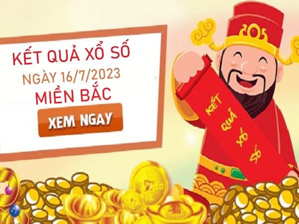 thống kê XSMB 16/7/2023 phân tích chốt số miền Bắc miễn phí