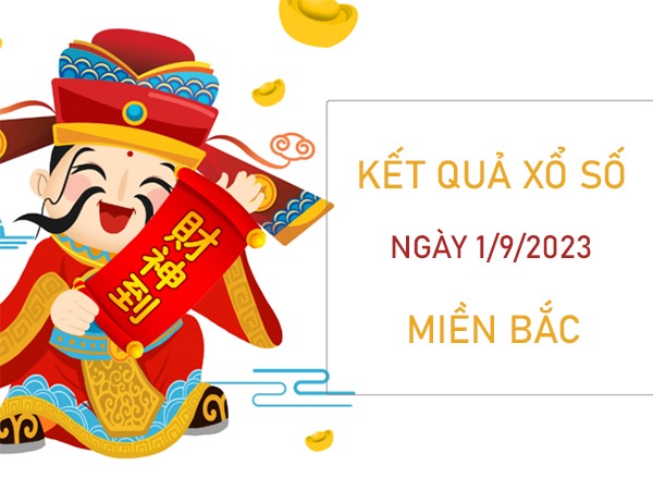 thống kê SXMB 1/9/2023 thứ 6 miễn phí dự đoán chuẩn xác