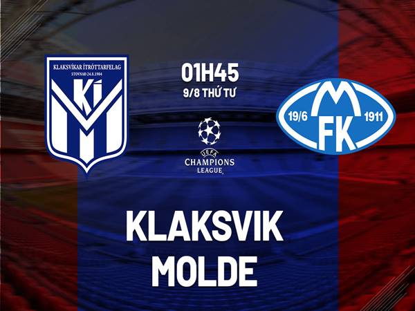 Phân tích kèo bóng đá Klaksvik vs Molde 1h45 ngày 9/8