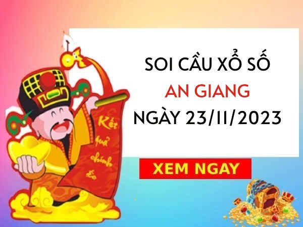 thống kê lô VIP xổ số An Giang ngày 23/11/2023 hôm nay thứ 5