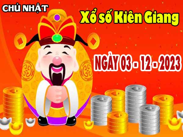 thống kê XSKG ngày 3/12/2023 – thống kê đài xổ số Kiên Giang chủ nhật