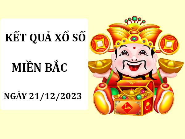 thống kê XSMB ngày 21/12/2023 thống kê lô VIP thứ 5