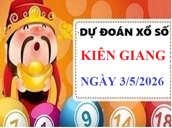 Dự đoán XSKG ngày 3/5/2026 Chủ Nhật hôm nay siêu Vip