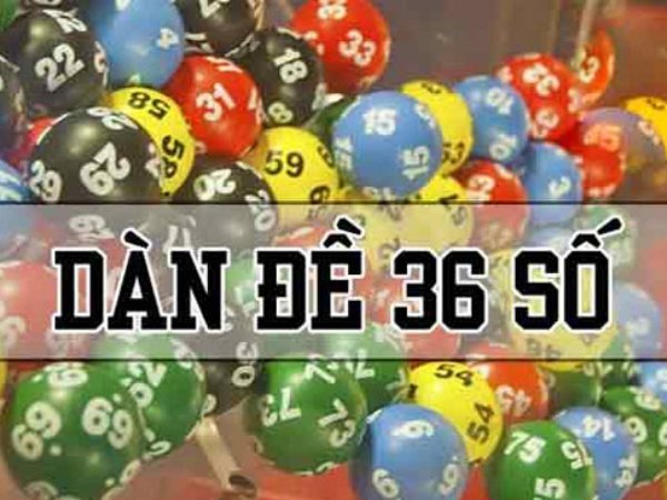 Cách xây dựng dàn đề 36 số chuẩn