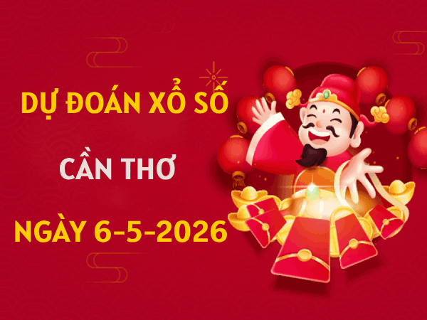 Dự đoán XSCT ngày 6 tháng 5 năm 2026 siêu chính xác